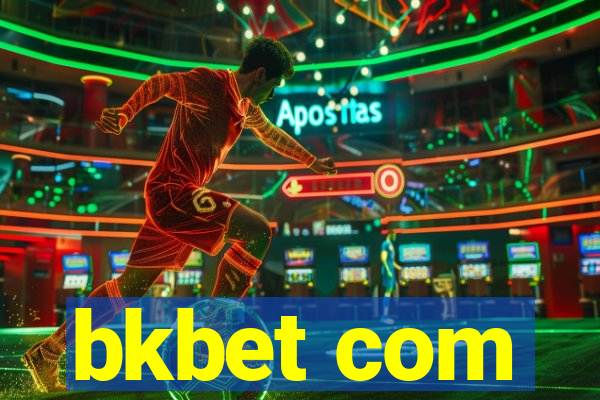 bkbet com